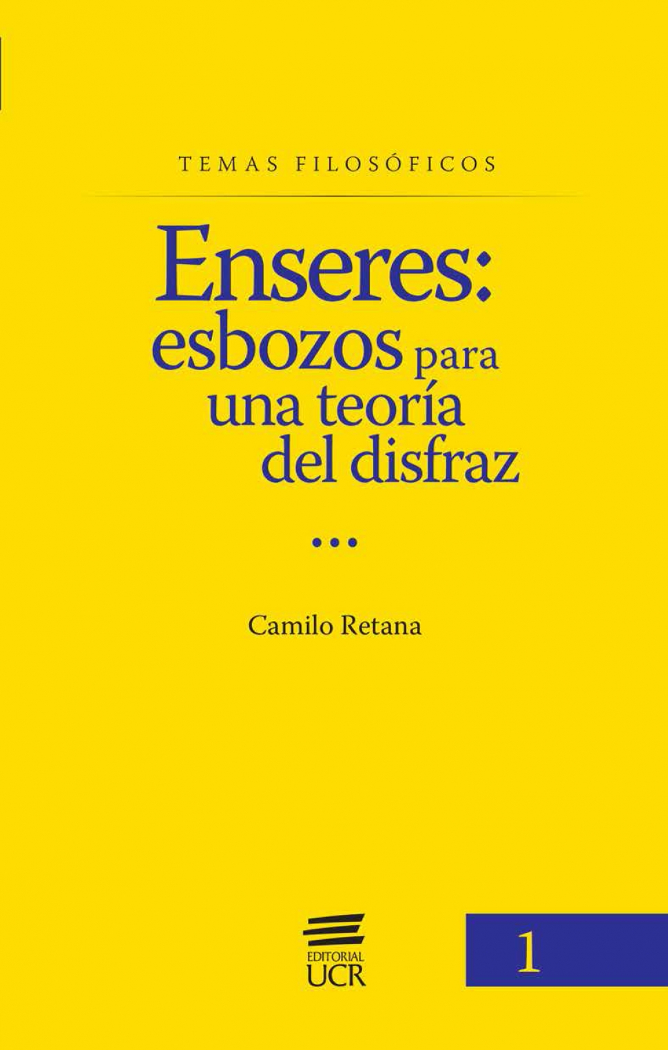 Portada del libro 'Enseres: esbozos para una teoría del disfraz' de Camilo Retana