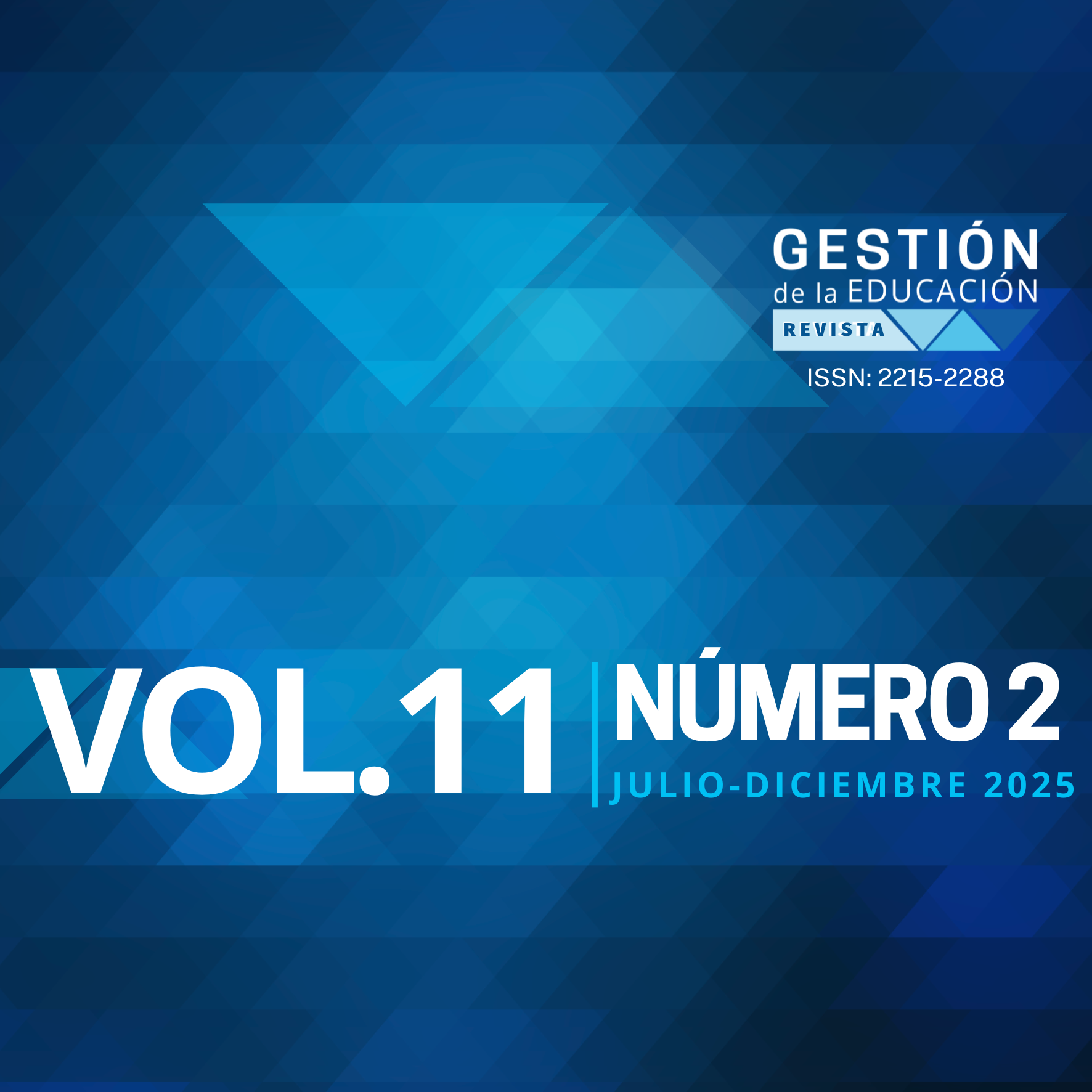 					Ver Vol. 11 Núm. 2 (2025): Gestión de la educación
				