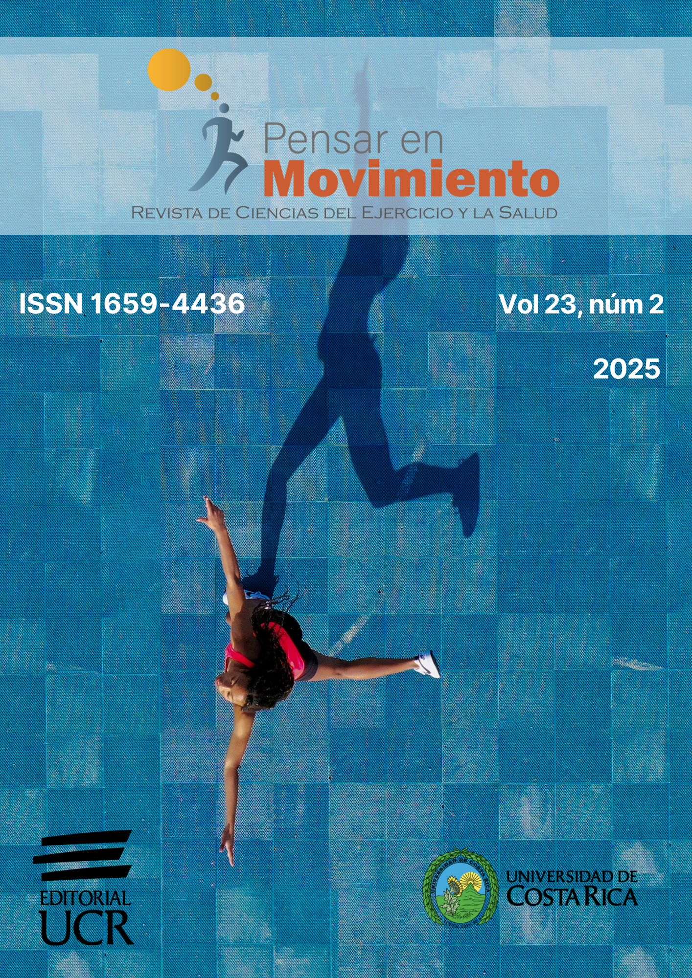 					View Vol. 23 No. 2 (2025): Pensar en Movimiento: Revista de Ciencias del Ejercicio y la Salud (Opens july 1st, closes december 31th)
				