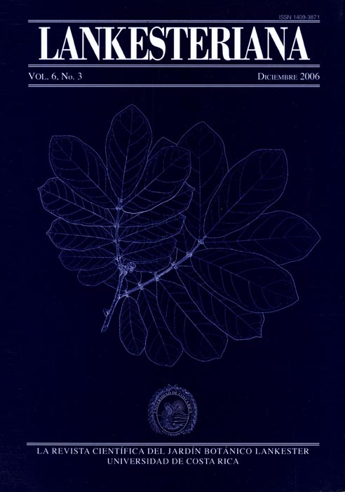 					View 2006: Lankesteriana : Volumen 6 número 3
				